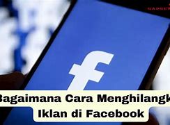 Cara Menghilangkan Iklan Slot Di Facebook